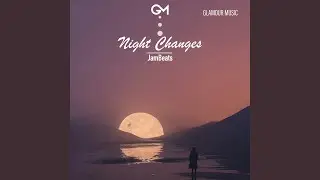 Night Changes