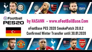 PES 2020 SmokePatch 20 Confirmed Winter Transfers January Update