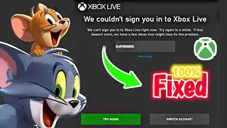 How To Fix We Couldn't Sign You In To Xbox Live - Microsoft Store | Error 0x87DD0005 Windows 10 PC