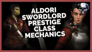Pathfinder: WotR (Beta) - Aldori Swordlord Prestige Class Mechanics/Overview