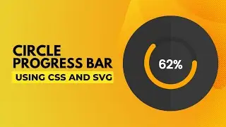 How to make a circle progress bar using CSS and SVG | Super easy