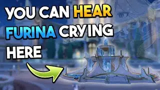 You can hear Furina crying here (easter egg)