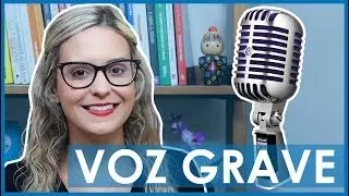 COMO A VOZ GRAVE É PRODUZIDA?