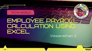 Employee Payroll Calculation | MS - Excel | தமிழ்