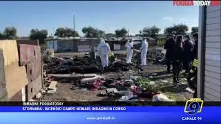 Stornara - Incendio campo nomadi, indagini in corso