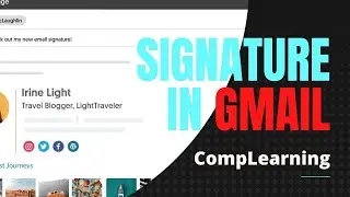 This is how to add signature in Gmail | CompLearning