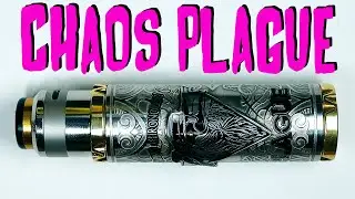 Chaos Plague Mech Mod | Vaping Chronology
