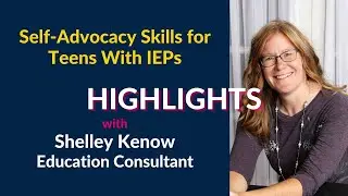 Self-Advocacy for Students with Disabilities: Highlights