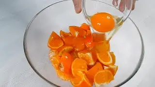 🍊Мандарины + яйцо! Возьмите 4-5 мандаринов и приготовьте рецепт без воды и молока!