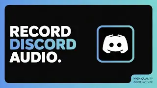 How to Record Discord Audio – Easy Methods for Clear Sound