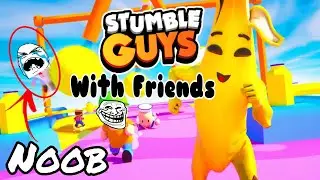 Noobdo ki sena in Stumble Guys | With Friends | Funny moments