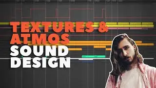 TEXTURES & ATMOSPHERES SOUND DESIGN