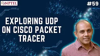 Week 3 Lesson 3.1 Exploring UDP on Cisco Packet Tracer