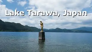 Exploring the Beauty of Lake Tarawa, Akita