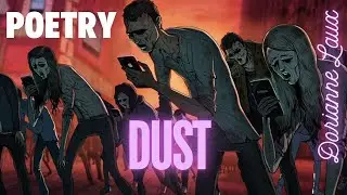 DUST, BY DORIANNE LAUX, How 