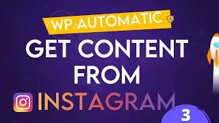 WP Automatic Plugin - Get Content From Instagram