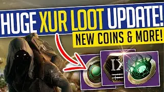 Destiny 2 | HUGE XUR LOOT UPDATE! NEW Xur Ranks, Strange Coins & Inventory