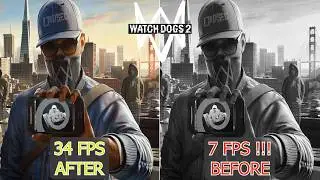 Watch Dogs 2 FPS Boost Guide For Low End PCs | Massive FPS Boost With Mod.