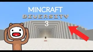 Minecraft Diversity Pt.3