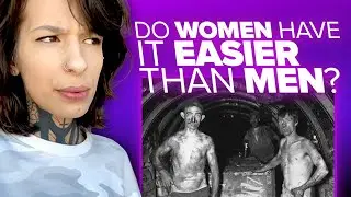 Who Has It Easier, Men or Women?