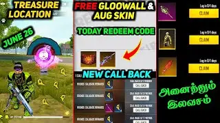JUNE 26 TREASURE LOCATION & REDEEM CODE | RAMPAGE MAIN DAY & CALL BACK EVENT FREE REWARDS IN TAMIL