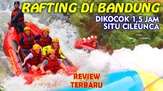 THE NEWEST PANGALENGAN RAFTING BANDUNG SITU CILEUNCA 2022