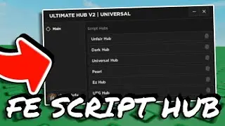 FE General / Universal Script Hub | 100+ Scripts