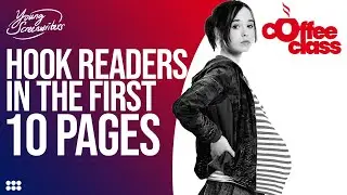 Hook Readers in the First 10 Pages of Your Screenplay