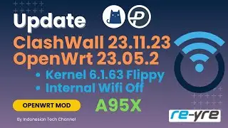 OpenWrt 23.05.2 Stable Clash-Wall 23.11.23 For A95X WiFi Off | REYRE-WRT
