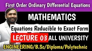 Differential Equation of First Order and First Degree|Lecture 3|Mathematics|Engineering|B.Sc|Diploma