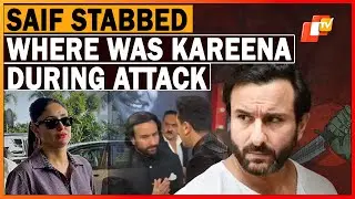 Saif Ali Khan Attacked: Where Was Kareena During Attack, CCTV Footages, Feud With Ranbir Kapoor