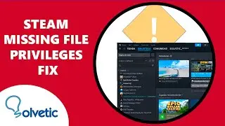 Steam Missing File Privileges FIX 2024 NEW