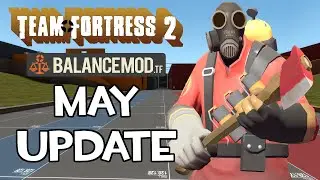 May 2022 Update - Team Fortress 2 - bmod.tf