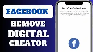 How To Remove Digital Creator From Facebook