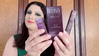 Lotus Herbals Proedit Silk Touch Range of Products - Review & Swatch