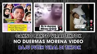 Cakno Bakso Viral Tiktok & Baju Putih Viral Tiktok! banyak sirup marjannya