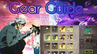 Illusion Connect Global: A Gear Guide/Should You Summon For Gear?!?