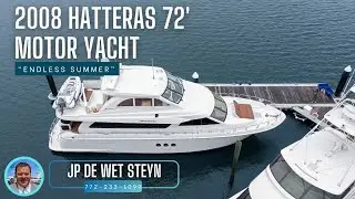 2008 Hatteras 72' Motor Yacht "Endless Summer" [$2,399,000]