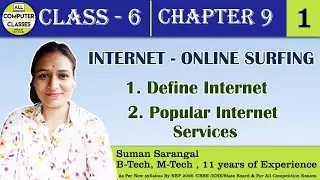 Class 6 | CH-9 INTERNET-ONLINE SURFING | PART- 1 | ICSE CBSE