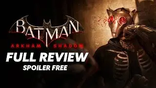 Batman: Arkham Shadow REVIEW | The GOOD, The BAD & The DISAPPOINTING...