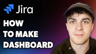 How to Make Dashboard on Jira (Full 2024 Guide)