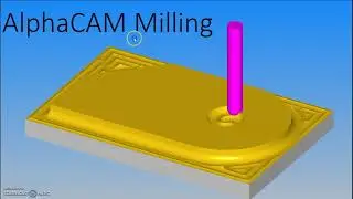 ALPHACAM Part Simulation