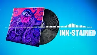 FORTNITE "INK-STAINED" LOBBY MUSIC PACK (1 HOUR)