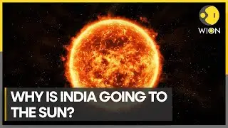 Unlocking the mysteries of Sun | ISROs Aditya-L1 Mission | World News | WION