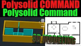 3D Modelling In Autocad | Lesson 43 of 50✅ Polysolid Command. Basic Concept