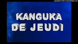 KANGUKA DE JEUDI LE 18/03/2021