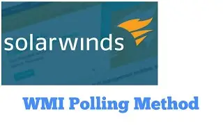 solarwinds - adding servers through WMI polling