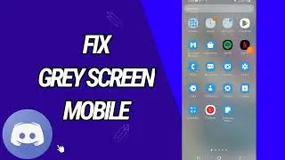 How To Fix And Solve Grey Screen Mobile On Discord App