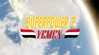 SuperPower 2 - Yemen [2025-2050]