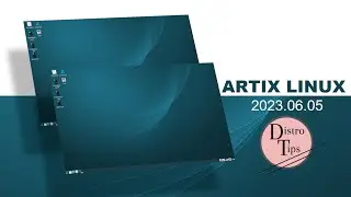 ARTIX LINUX.ARTIX LINUX 2023.06.05.ARTIX LINUX review.ARTIX LINUX 2023.